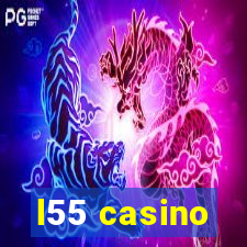 l55 casino